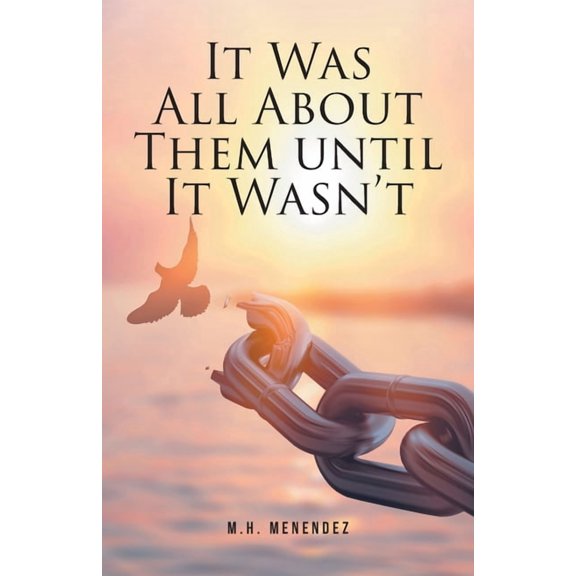 It Was All About Them until It Wasn't, (Paperback)
