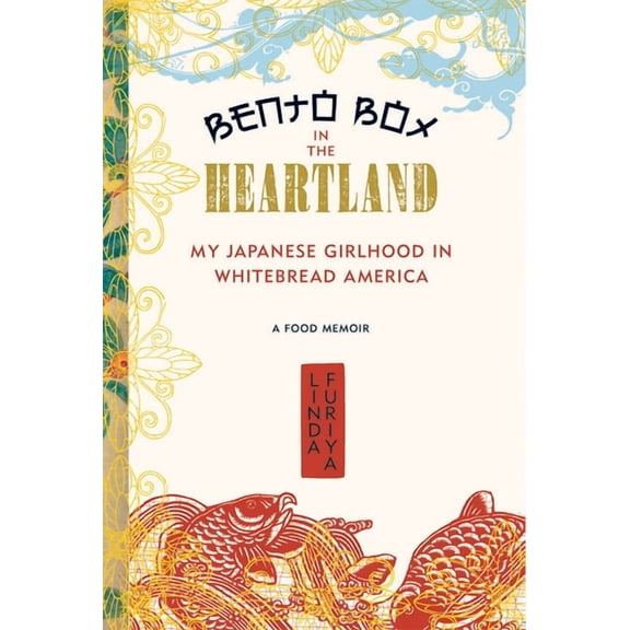 Bento Box in the Heartland: My Japanese Girlhood in Whitebread America, (Paperback)