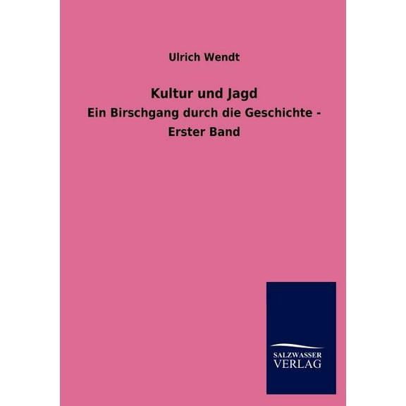 Kultur und Jagd (Paperback)