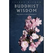 Buddhist Wisdom: The Path to Enlightenment (Sacred Wisdom), Used [Hardcover]