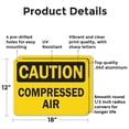 thumbnail image 2 of (2 Pack) Compressed Air OSHA Caution Sign 18 Inch X 12 Inch Indoor / Outdoor Rust-Free Aluminum Metal Signs for Workplace, Workshop, and Construction Site, Made in the USA, 2 of 8