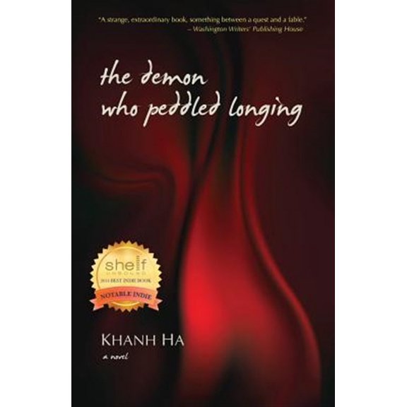 Pre-Owned The Demon who Peddled Longing (Paperback) 0990433110 9780990433118