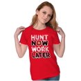 thumbnail image 4 of Hunt Now Work Later Hunter Humor Womens Fitted Plus Size Graphic Tee Brisco Brands 2X, 4 of 5