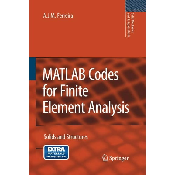 MATLAB Codes for Finite Element Analysis: Solids and Structures