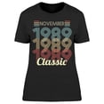 thumbnail image 1 of Classic Since November 1989 Women's T-shirt, 1 of 2