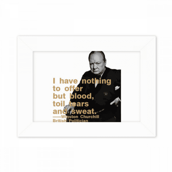 ill British Prime Minister Motto Photo Mount Frame Picture Art Painting Desktop 5x7 inch