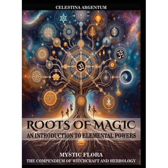Roots of Magic: An Introduction to Elemental Powers, (Hardcover)