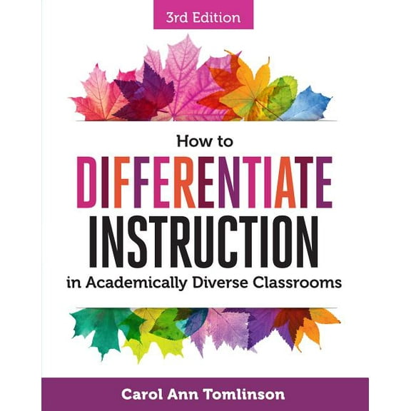 How to Differentiate Instruction in Academically Diverse Classrooms, (Paperback)