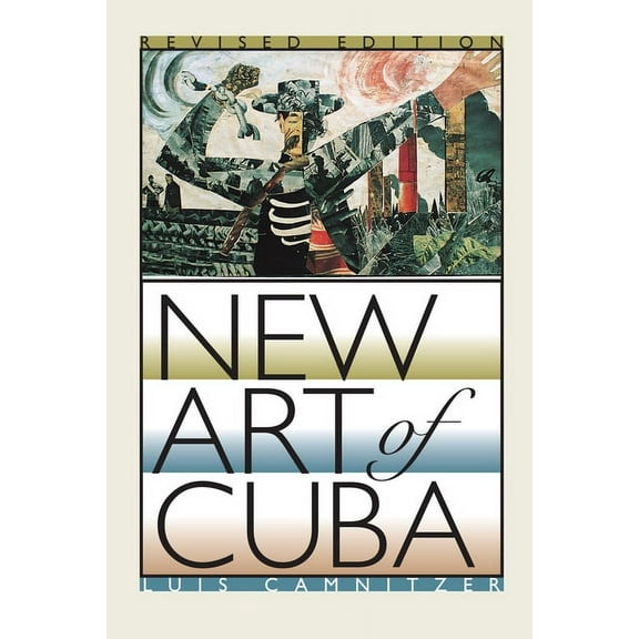 New Art of Cuba: Revised Edition, (Paperback)