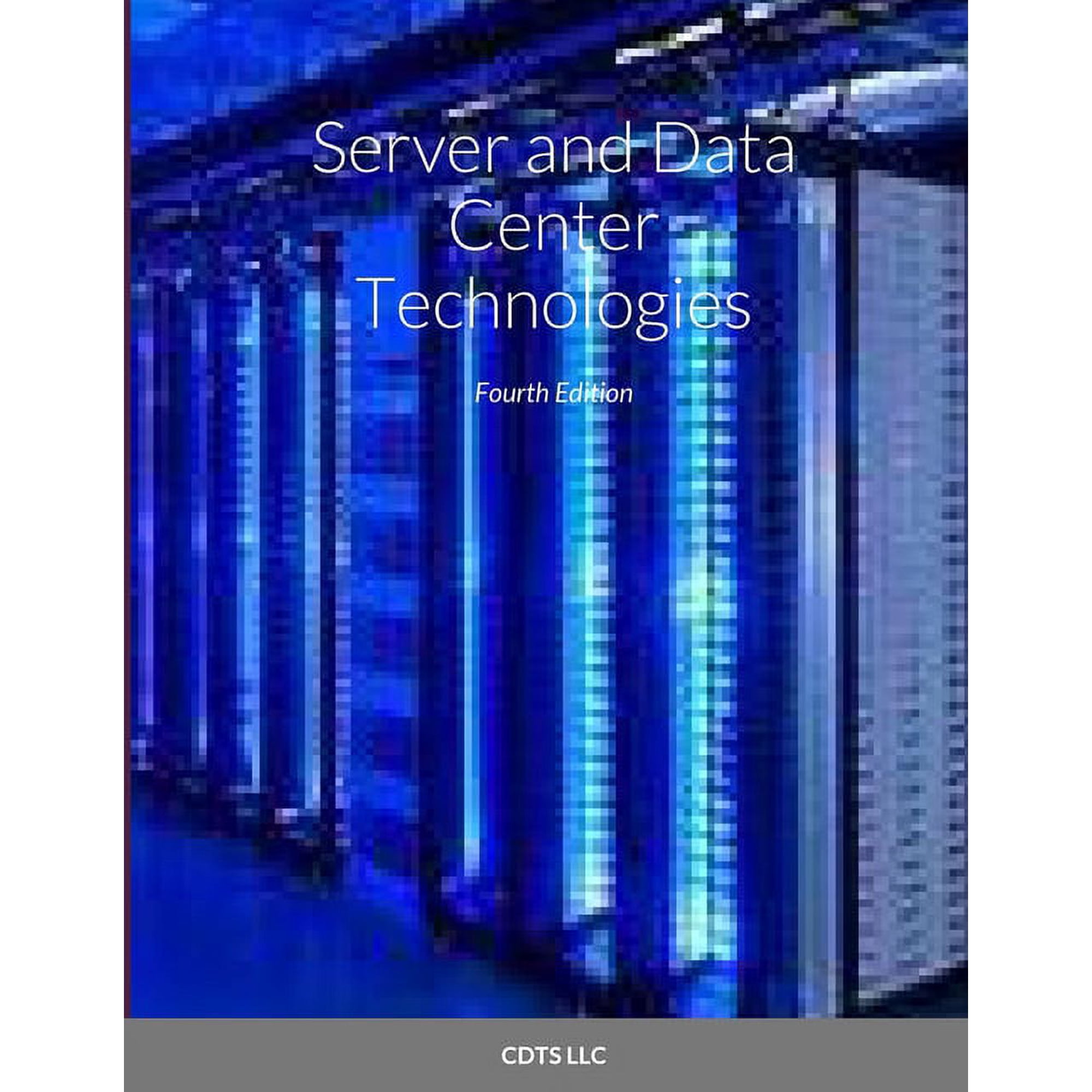 Server and Data Center Technologies, (Paperback)