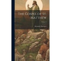 The Gospel of St. Matthew; Volume 2 (Hardcover)