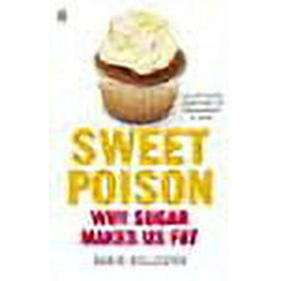 Sweet Poison David Gillespie (Paperback)
