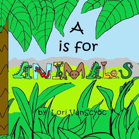 A is for Animals, (Paperback)