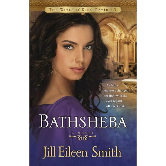 Wives of King David Bathsheba, Book 3, (Paperback)