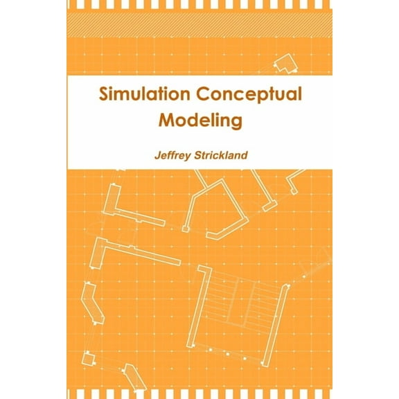 Simulation Conceptual Modeling, (Paperback)