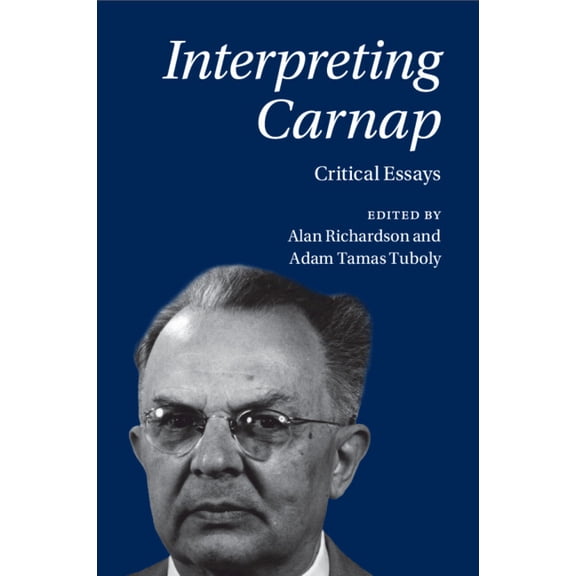Interpreting Carnap, (Paperback)