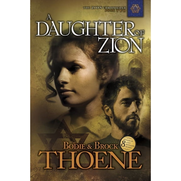 Zion Chronicles: A Daughter of Zion (Series #2) (Paperback)