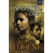 Zion Chronicles: A Daughter of Zion (Paperback)