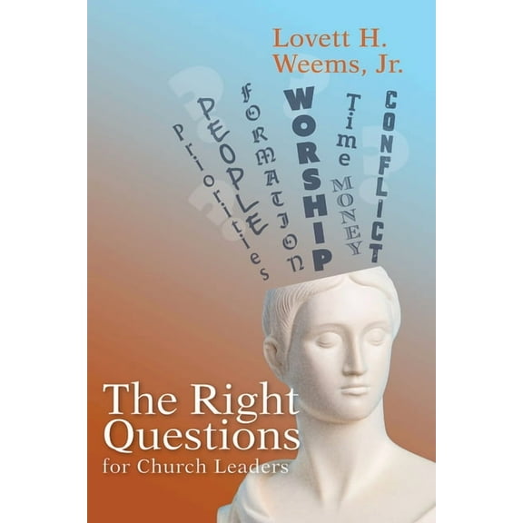 The Right Questions for Church Leaders, (Paperback)