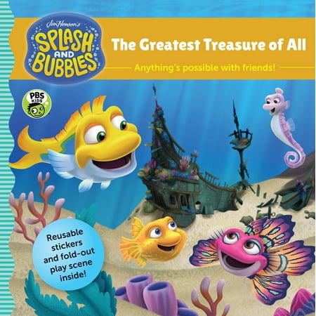 Splash and Bubbles: The Greatest Treasure of All (with sticker play
