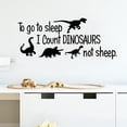 thumbnail image 3 of Wall Stickers Go To Bed Dinosaurs Are Not Sheep Wall Stickers Children'S Room Layout Stickers, Home Wall Stickers, 3 of 7