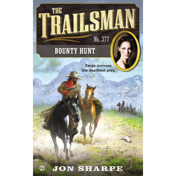 Trailsman Bounty Hunt, Book 377, (Paperback)