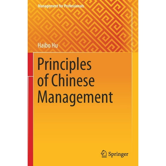 Management for Professionals Principles of Chinese Management, (Paperback)