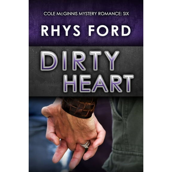 Cole McGinnis Mysteries Dirty Heart, Book 6, (Paperback)