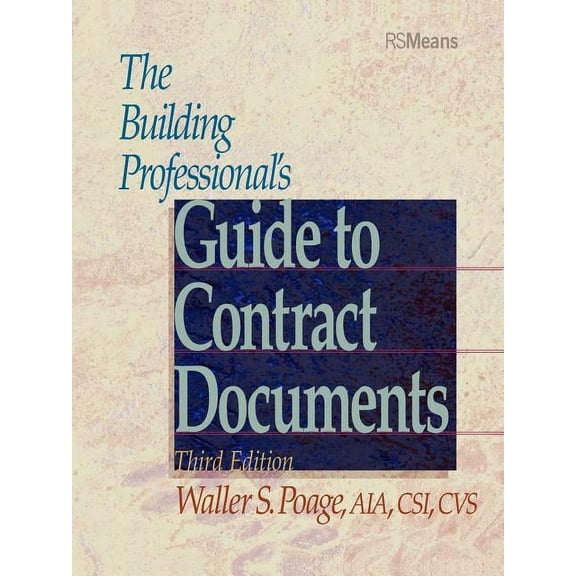 Rsmeans The Building Professional's Guide to Contracting Documents, Book 40, (Paperback)