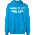 thumbnail image 2 of OXI Hoodie Sweatshirt - I Intend To Live Forever, Basic Casual Hoodie for Men's and Women Fleece Hoodie Long Sleeve - Sapphire 2X-Large, 2 of 3