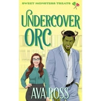 Sweet Monster Treats/Monsters, Pi Undercover Orc: A cozy monster romance, (Paperback)