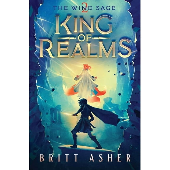 King of Realms King of Realms: The Wind Sage (Book 2), Book 2, (Paperback)