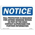 thumbnail image 1 of OSHA Notice Sign - Fall Protection Is Required For Anyone Working | Aluminum Sign | Protect Your Business, Work Site, Warehouse & Shop |  Made in the USA, 1 of 1