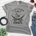 thumbnail image 2 of To Err Is Human To Arr Is Pirate Shirt, Unisex Women's Men's Shirt, Sailor Sailing Shirt, Skulls Beach Tee, Dark Heather Gray, Small, 2 of 6