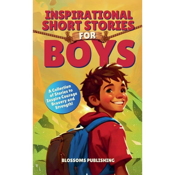 Inspirational Short Stories for Boys, (Paperback)