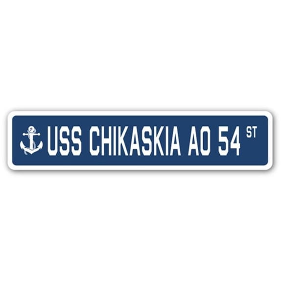 USS CHIKASKIA AO 54 Street Sign us navy ship veteran sailor gift