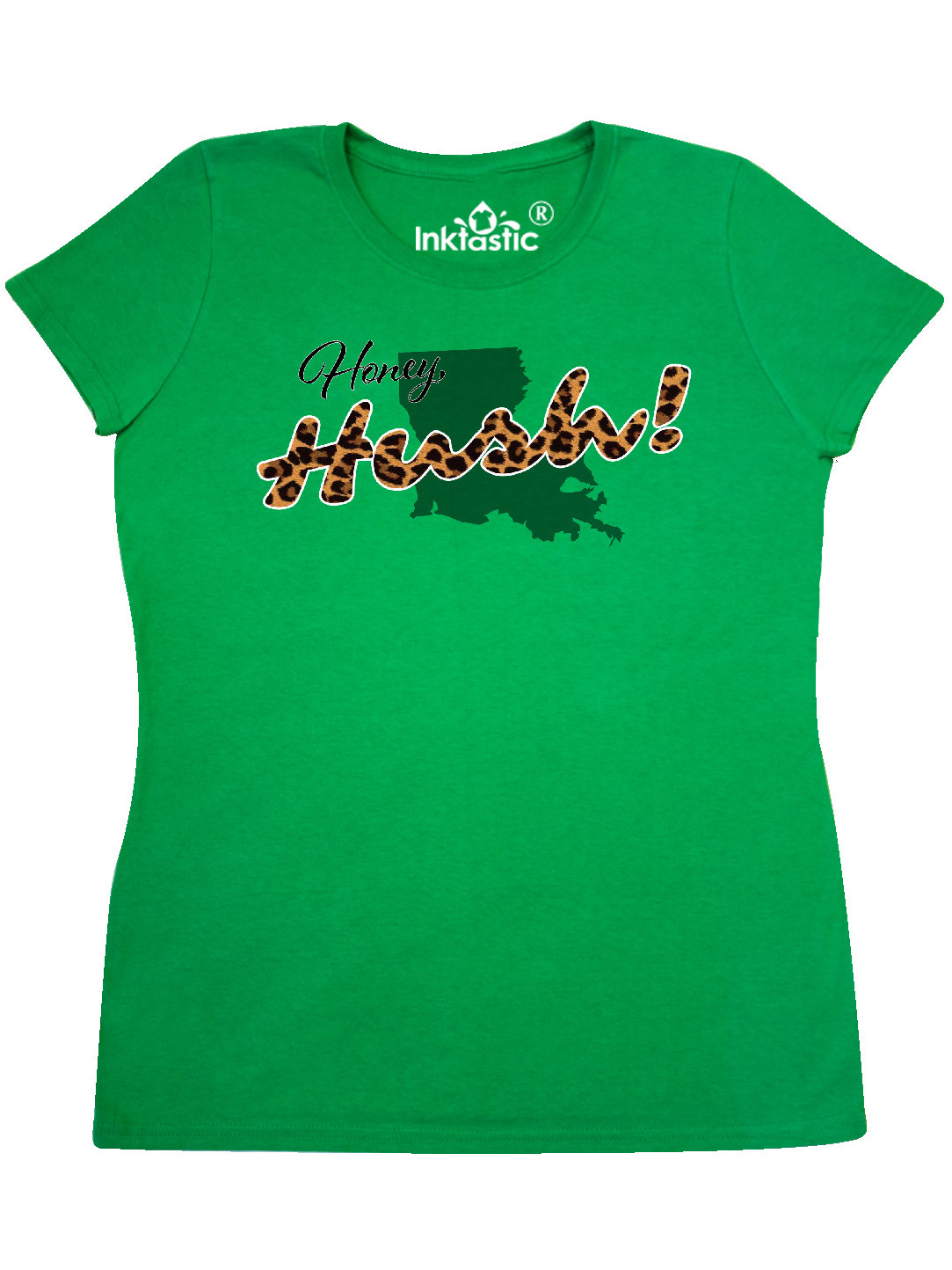 INKtastic - Honey Hush! Louisiana Sass Women's T-Shirt - Walmart.com - Walmart.com
