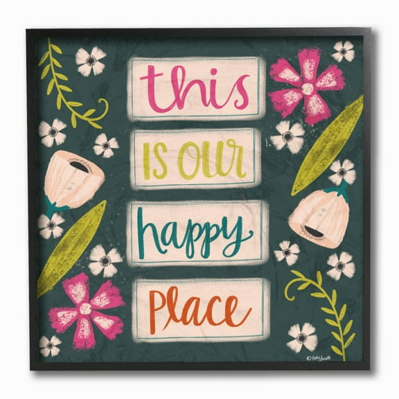 The Stupell Home Decor This Is Our Happy Place Pink Green and Blue Floral Typography