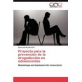 thumbnail image 2 of Proyecto Para La Prevenci N de La Drogadicci N En Adolescentes, 2 of 2