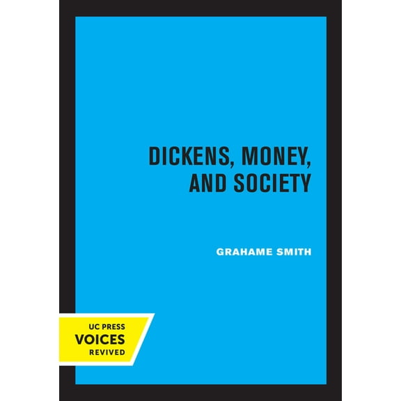 Dickens, Money, and Society, (Paperback)