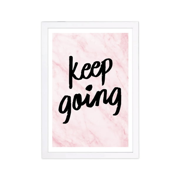 Wynwood Studio Typography and Quotes Framed Wall Art Prints 'Keep Going