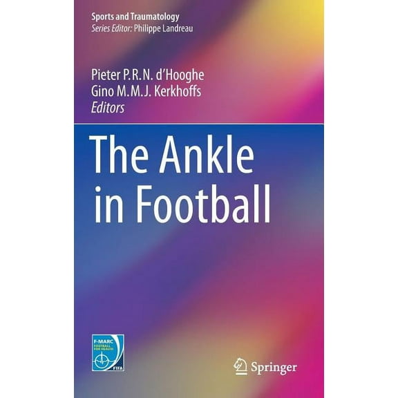 Sports and Traumatology The Ankle in Football, (Hardcover)