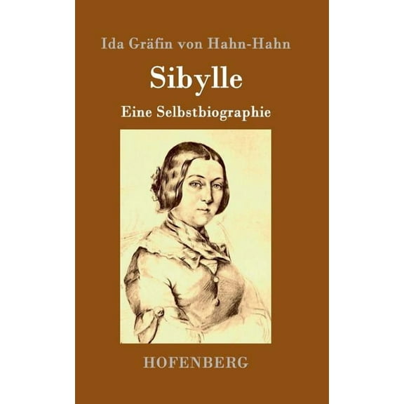 Sibylle: Eine Selbstbiographie (Hardcover)