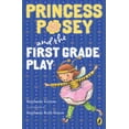 thumbnail image 4 of Princess Posey, First Grader Series Complete Set : Princess Posey and the First Grade Parade; Perfect Present; Next-Door Dog; Monster Stew.... by Stephanie Roth Sisson (Paperback Collection), 4 of 11