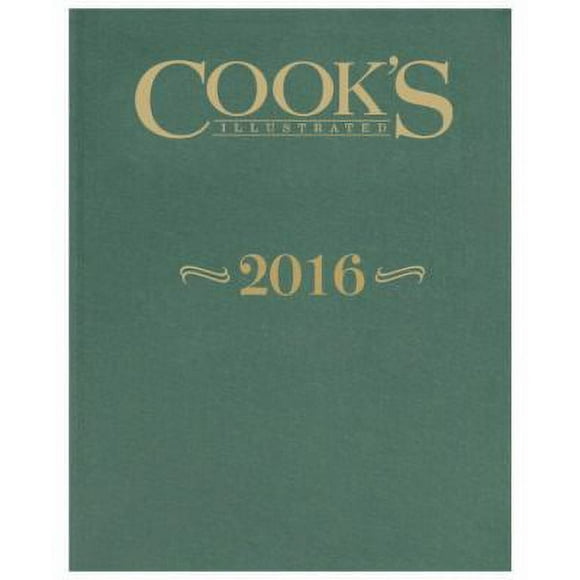 Pre-Owned The Complete Cook's Illustrated Magazine 2016 (Hardcover) 1940352738 9781940352732