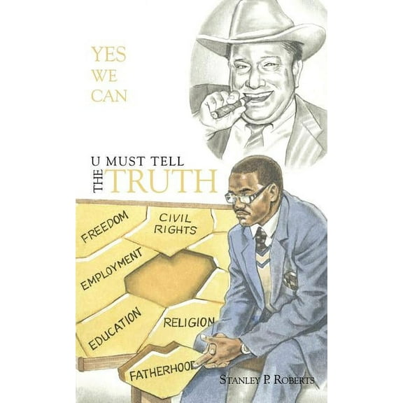 U Must Tell The Truth: Yes we can (Paperback)