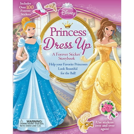 Disney Princess Story Reader - Disney Princess: Princess Dress Up : A Forever Sticker Storybook