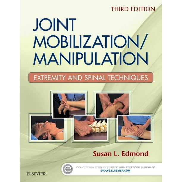Joint Mobilization/Manipulation Extremity and Spinal Techniques