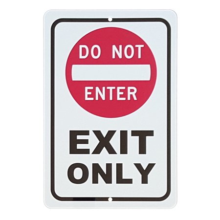 Final Exit Sign - Exit Only Do Not Enter 8
