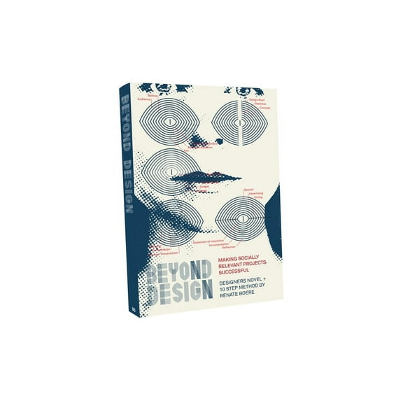 Beyond Design : Making Socially Relevant Projects Successful (Paperback)